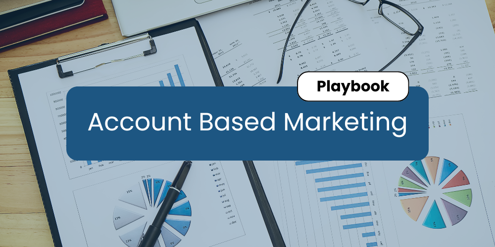 Account Based Marketing (ABM)