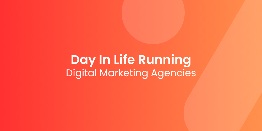 A Day in My Life Running Two Digital Marketing Agencies